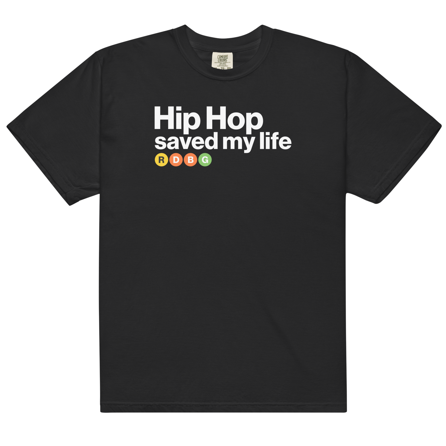 HIP HOP SAVED MY LIFE T-SHIRT (SCRITTA BIANCA) HIP HOP SAVED MY LIFE T-SHIRT (SCRITTA BIANCA)