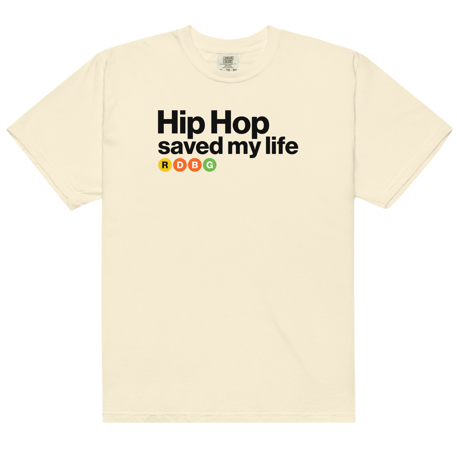HIP HOP SAVED MY LIFE T-SHIRT (SCRITTA NERA) HIP HOP SAVED MY LIFE T-SHIRT (SCRITTA NERA)