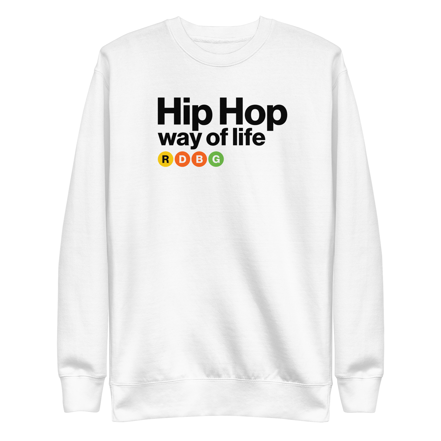 HIP HOP WAY OF LIFE FELPA (SCRITTA NERA) HIP HOP WAY OF LIFE FELPA (SCRITTA NERA)