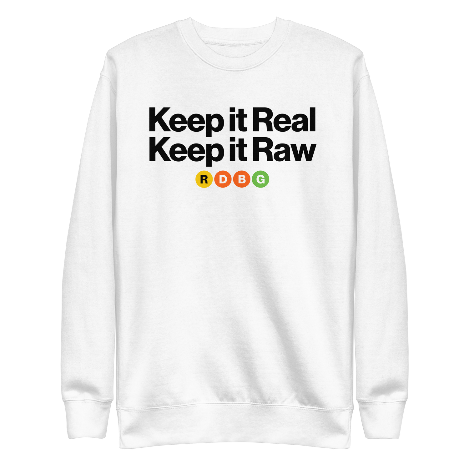Store 16 KEEP IT REAL KEEP IT RAW FELPA (SCRITTA NERA)