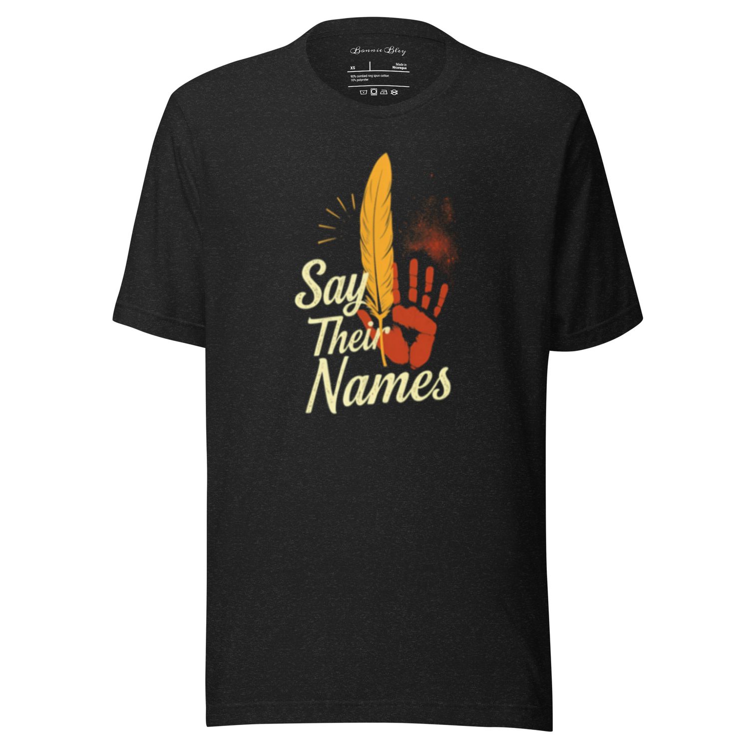 Say Their Names -Unisex Staple Bella + Canvas T-Shirt Say Their Names -Unisex Staple Bella + Canvas T-Shirt