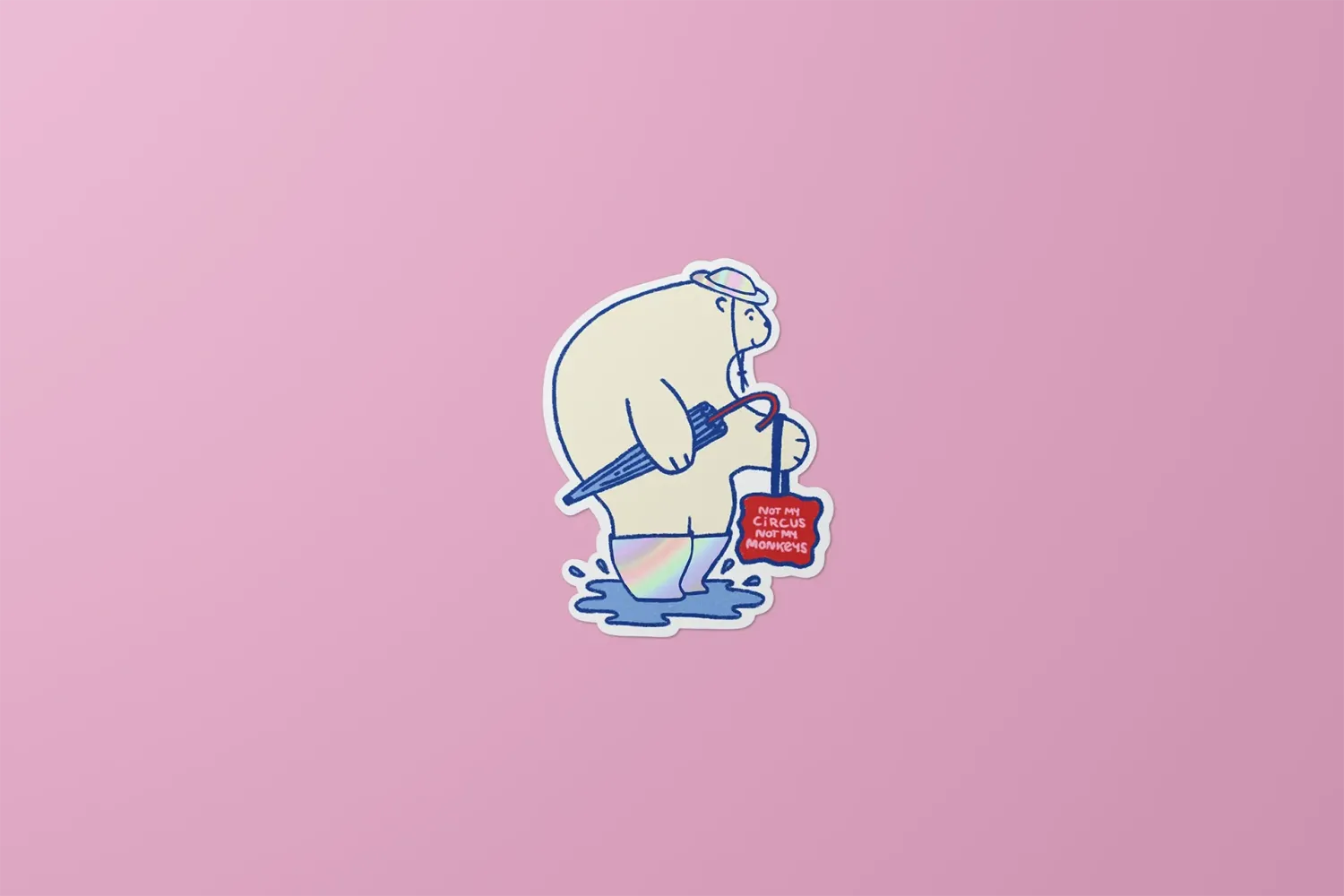 not my circus | sticker