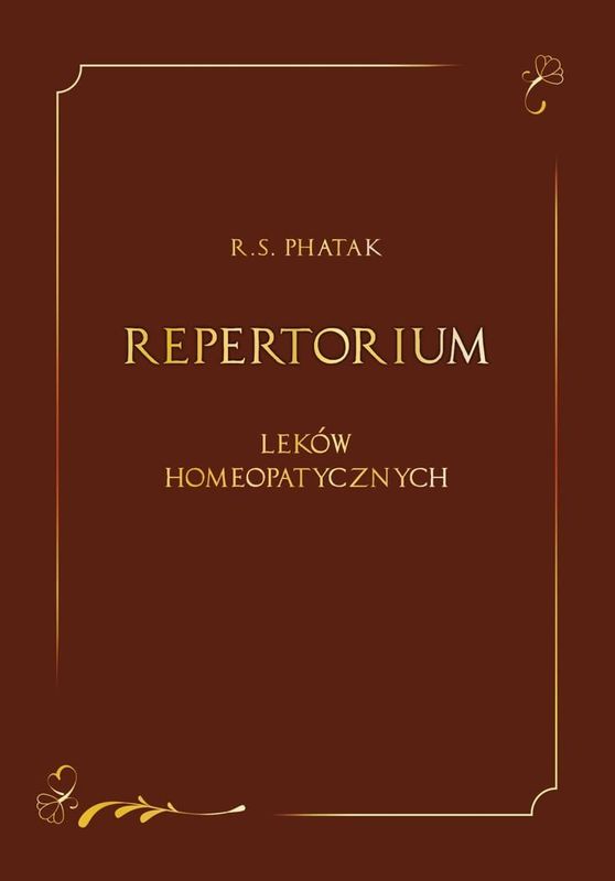 REPERTORIUM Homeopatycznej Materia Medica - R. S. Phatak