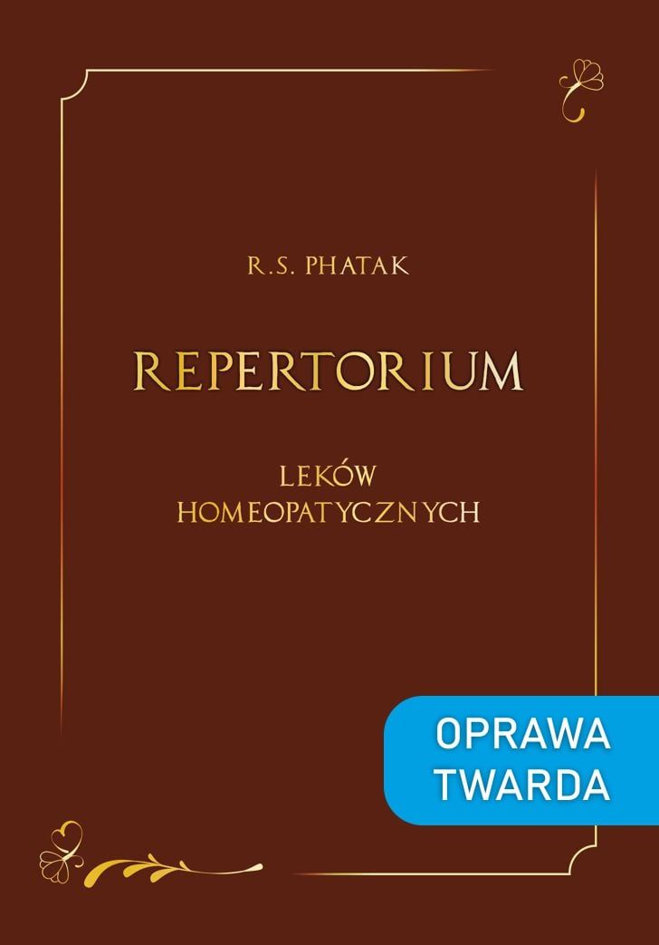 REPERTORIUM Homeopatycznej Materia Medica - R. S. Phatak - oprawa twarda