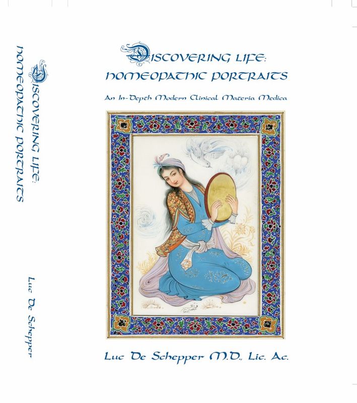 Discovering Life: Homeopathic Portraits, An In-Depth Modern Clinical Materia Medica by Luc De Schepper, M.D., PH. D., C. HOM., D. I. HOM., LIC. AC.