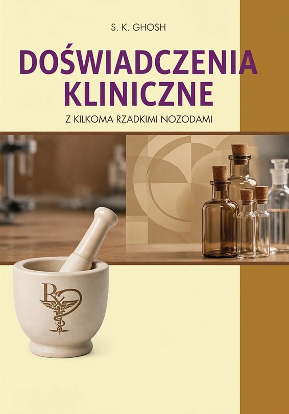 Doświadczenia kliniczne z kilkoma rzadkimi nozodami - S. K. Ghosh