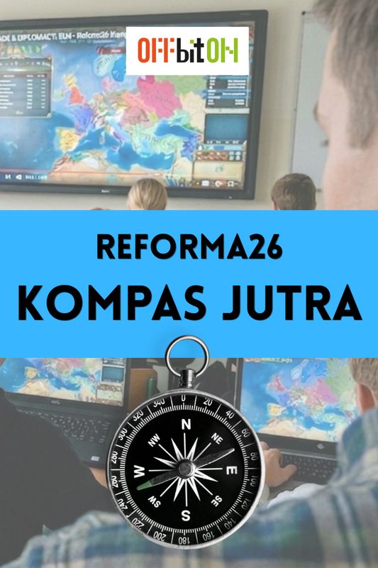 ​Gry strategiczne a nowa podstawa programowa "Reforma26. Kompas Jutra"