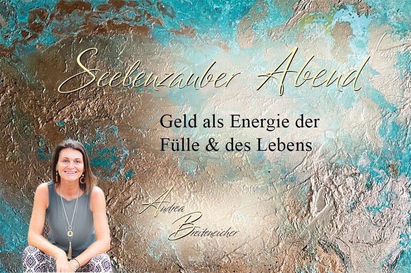 Seelenzauber Abend Aufzeichnung "Geld als Energie der Fülle & des Lebens