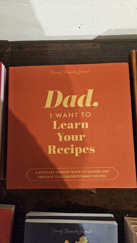 Dad I Want to Learn Your Recipes