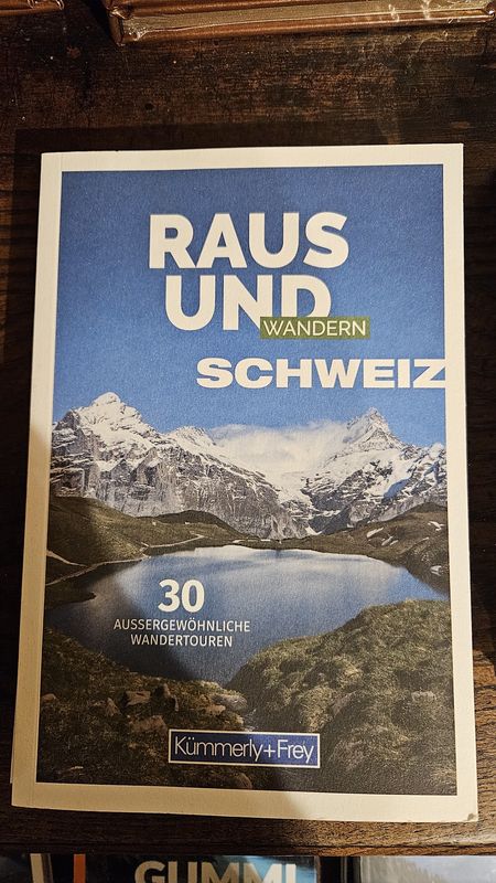 Raus und Wandern - Schweiz