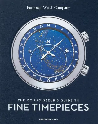 The Connoisseur's Guide to Fine Timepieces