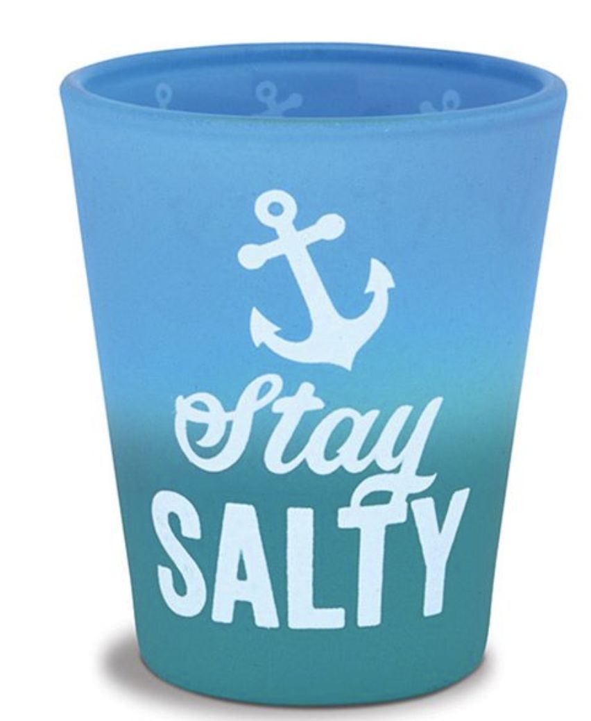Stay Salty Shot Glass CAP0029
