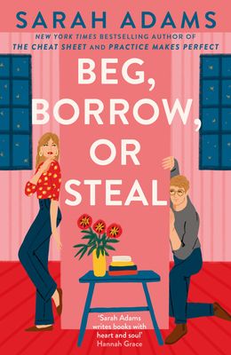 BEG BORROW OR STEAL