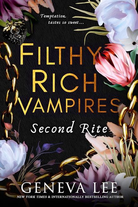 FILTHY RICH VAMPIRE SECOND RITE