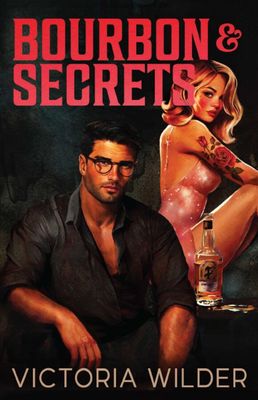 BOURBON &amp; SECRETS