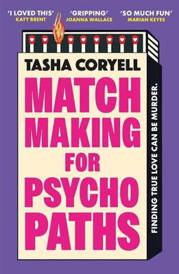 MATCHMAKING FOR PSYCHOPATHS - PAPERBACK