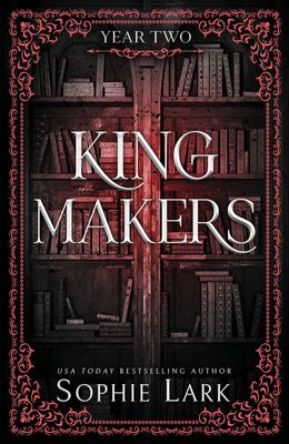 KINGMAKERS YEAR TWO