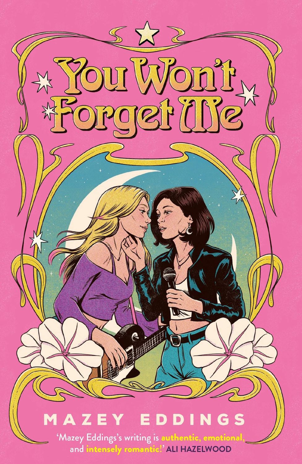 YOU WONT FORGET ME
