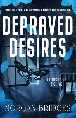 DEPRAVED DESIRES