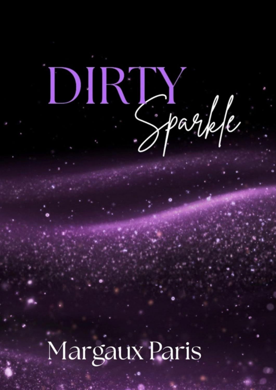 DIRTY SPARKLE