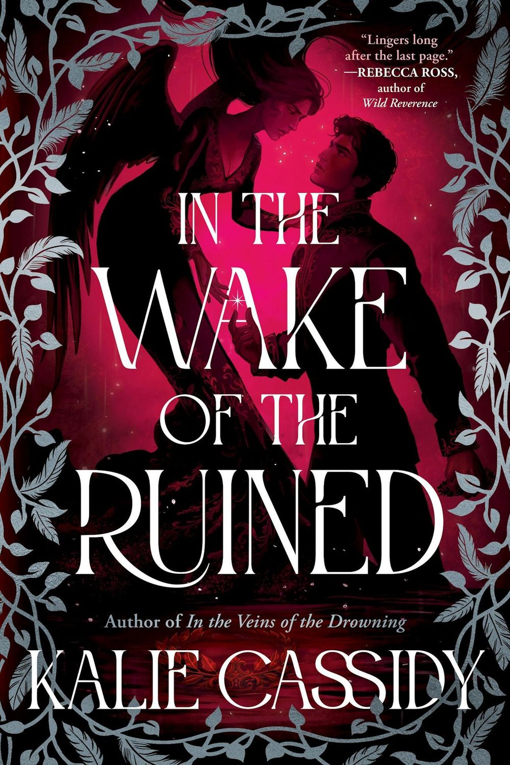 IN THE WAKE OF THE RUINED