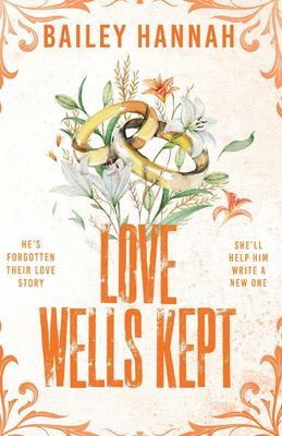 LOVE WELLS KEPT