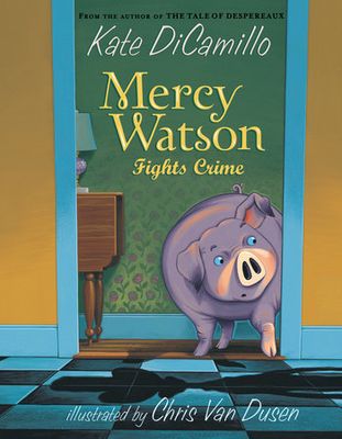 Mercy Watson #3 Fights Crime