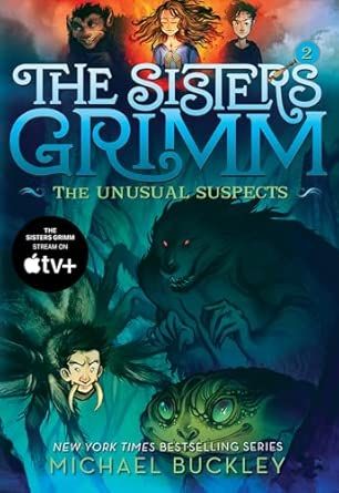 The Sisters Grimm Book 2 The Unusual Suspects