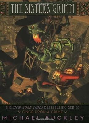 The Sisters Grimm Book 4 Once Upon a Crime