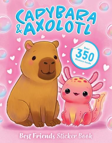 Sticker Best Friends: Capybara and Axolotl