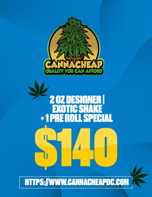 TWO 1/2 OZ DESIGNER | EXOTIC SHAKE + 1 PRE ROLL SPECIAL TWO 1/2 OZ DESIGNER | EXOTIC SHAKE + 1 PRE ROLL SPECIAL