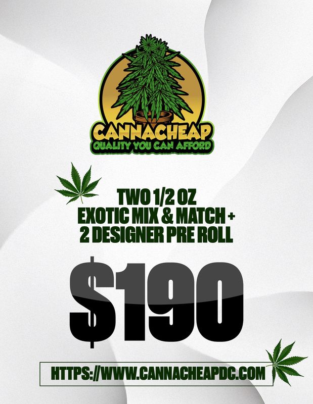 TWO 1/2 OZ EXOTIC MIX & MATCH + 2 DESIGNER PREROLL SPECIAL