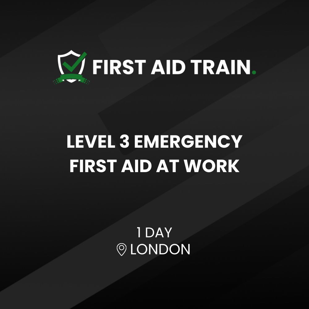 LEVEL 3 EMERGENCY FIRST AID AT WORK