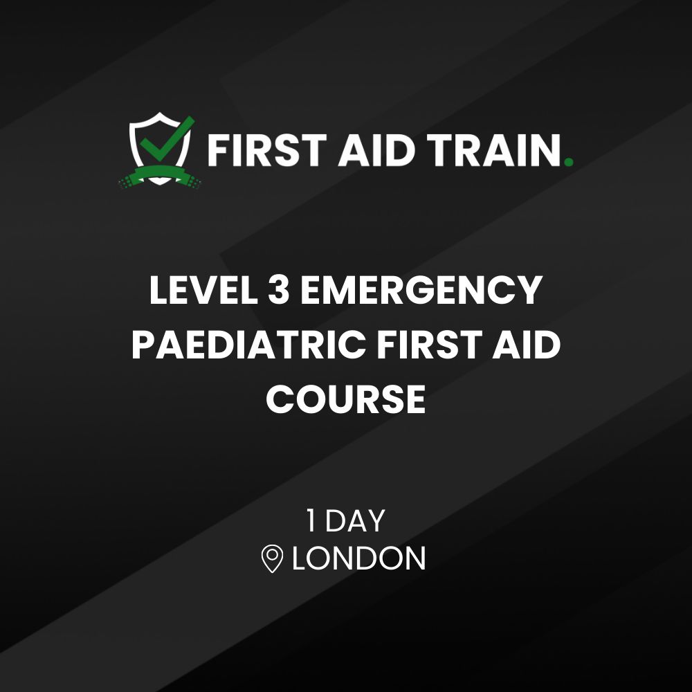 LEVEL 3 EMERGENCY PAEDIATRIC FIRST AID