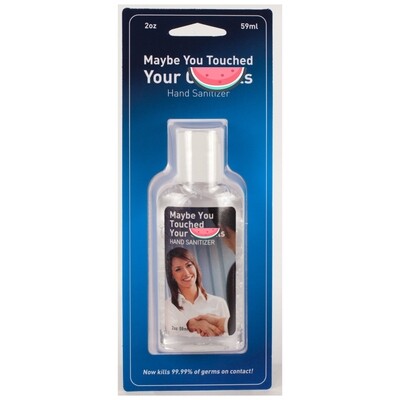 Hand Sanitizer - Maybe You Touched Your ....