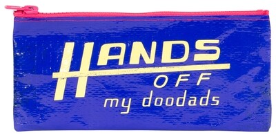 Hands Off My Doodads pencil case