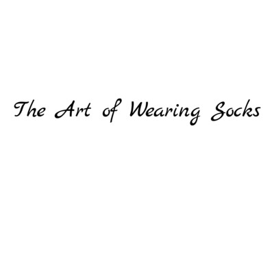 Art of Wearing Socks - ALL ON SALE