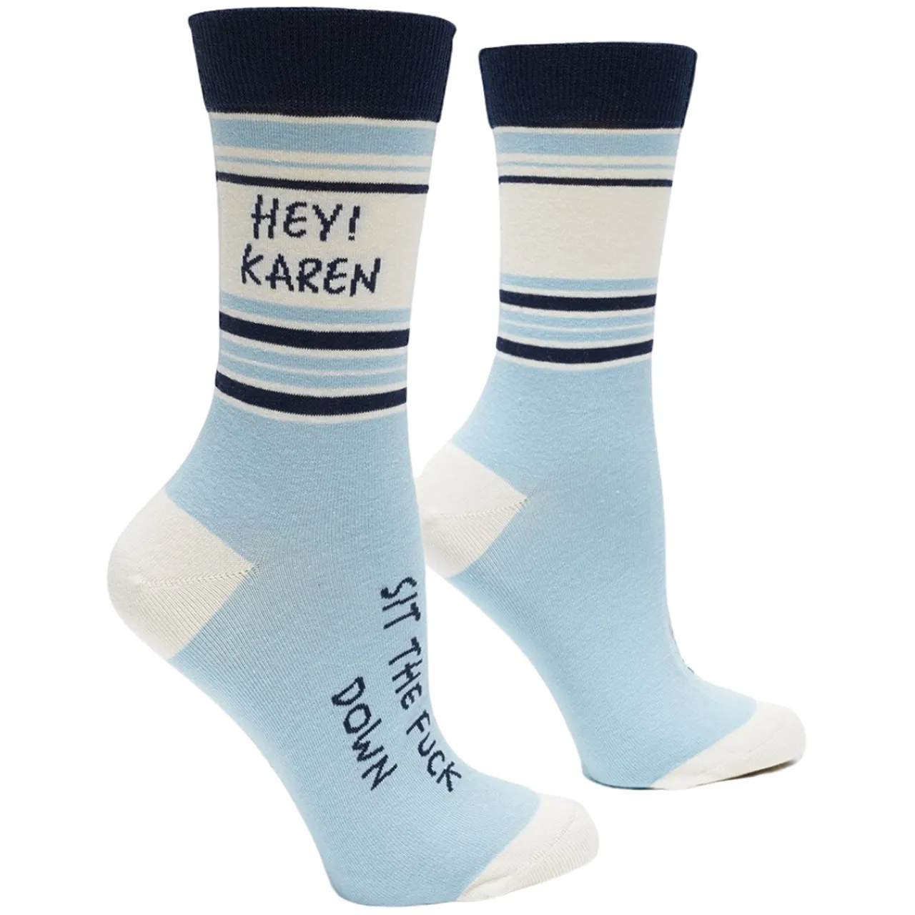 Hey! Karen Sit the F*ck Down Socks | M adult size | Shoc Joc