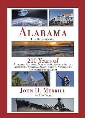 Alabama: The Bicentennial by John H. Merrill with Tom Ward