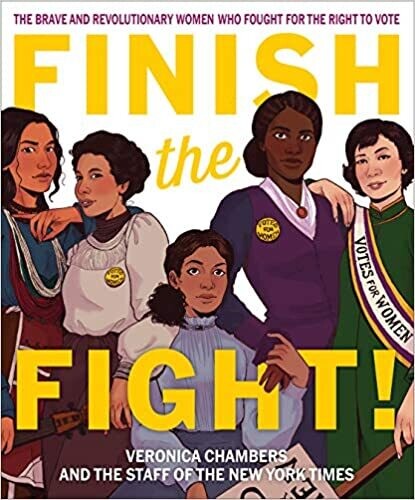 Finish the Fight by Veronica Chambers And The Staff Of The New York Times