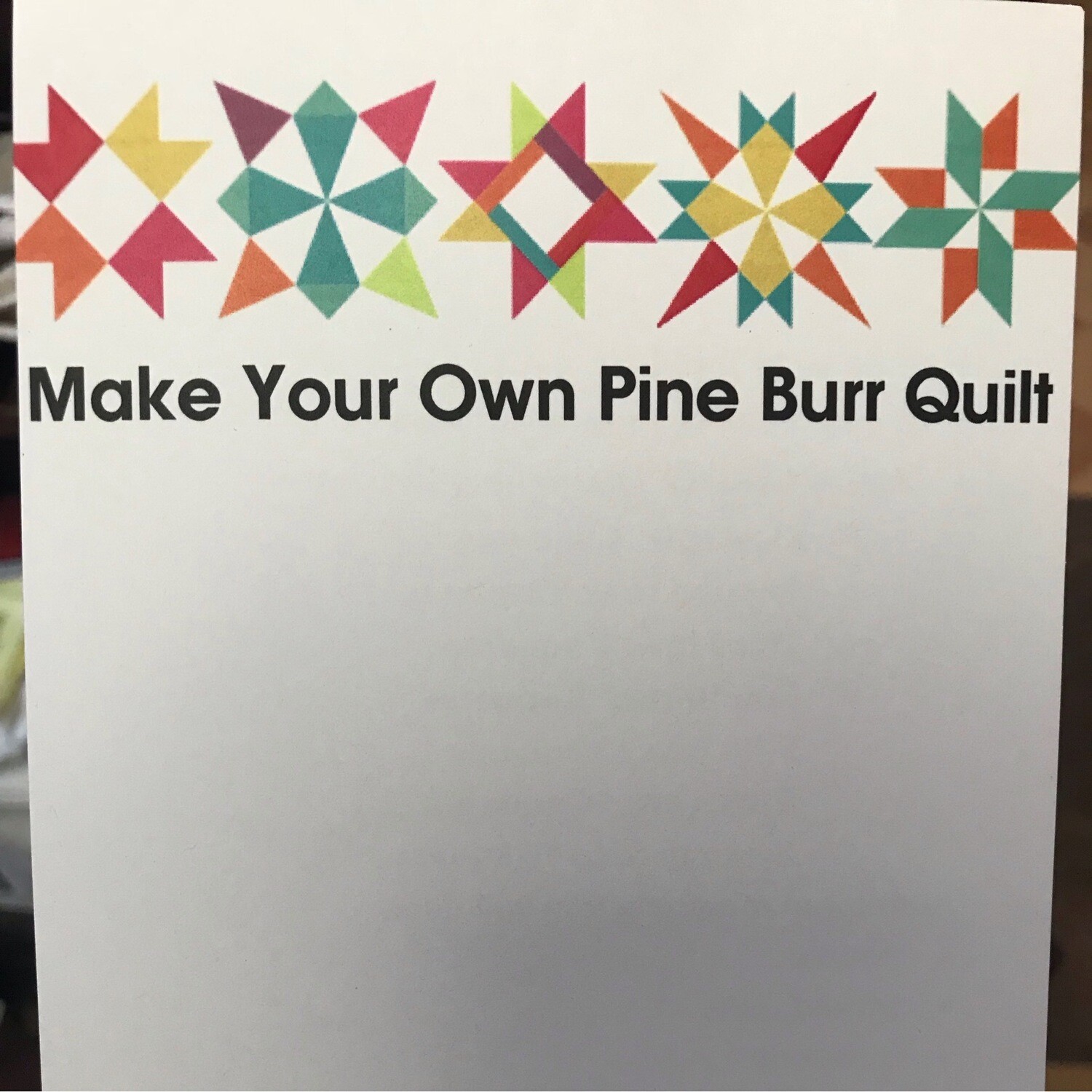 Make your own pine burr quilt