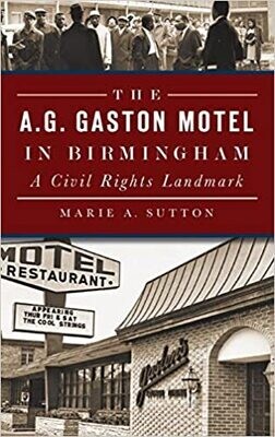 The A.G Gaston Motel In Birmingham: A Civil Rights Landmark