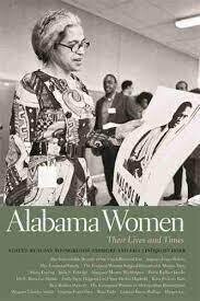 Alabama Women: Their Life and Times, Ashmore and Dorr978