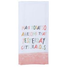 Be You Today Awesome Tea Towel