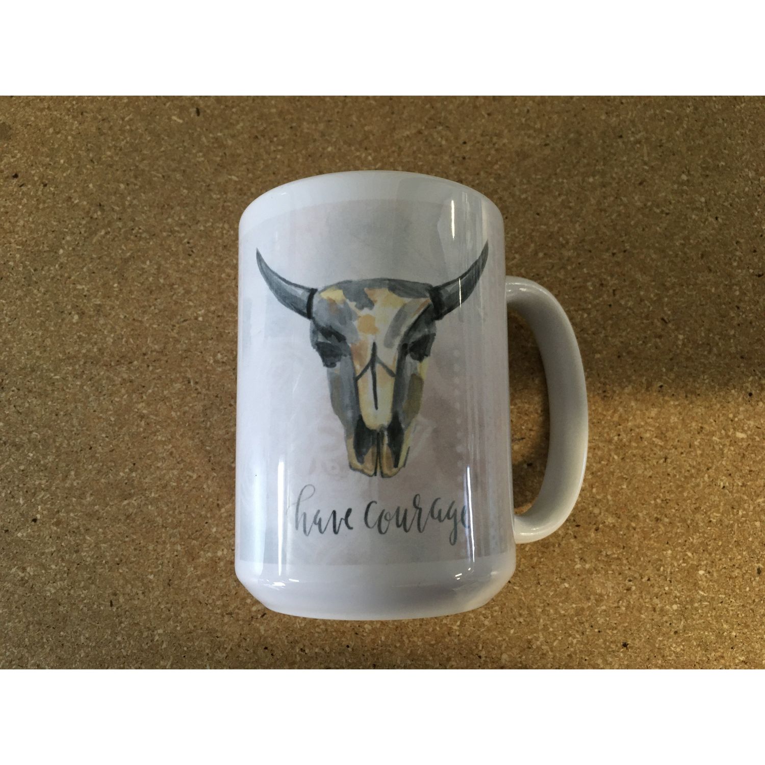 Have Courage Mug