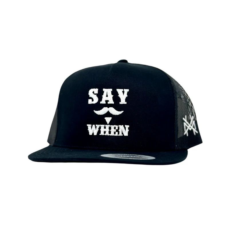 MHC Say When Trucker Hat-