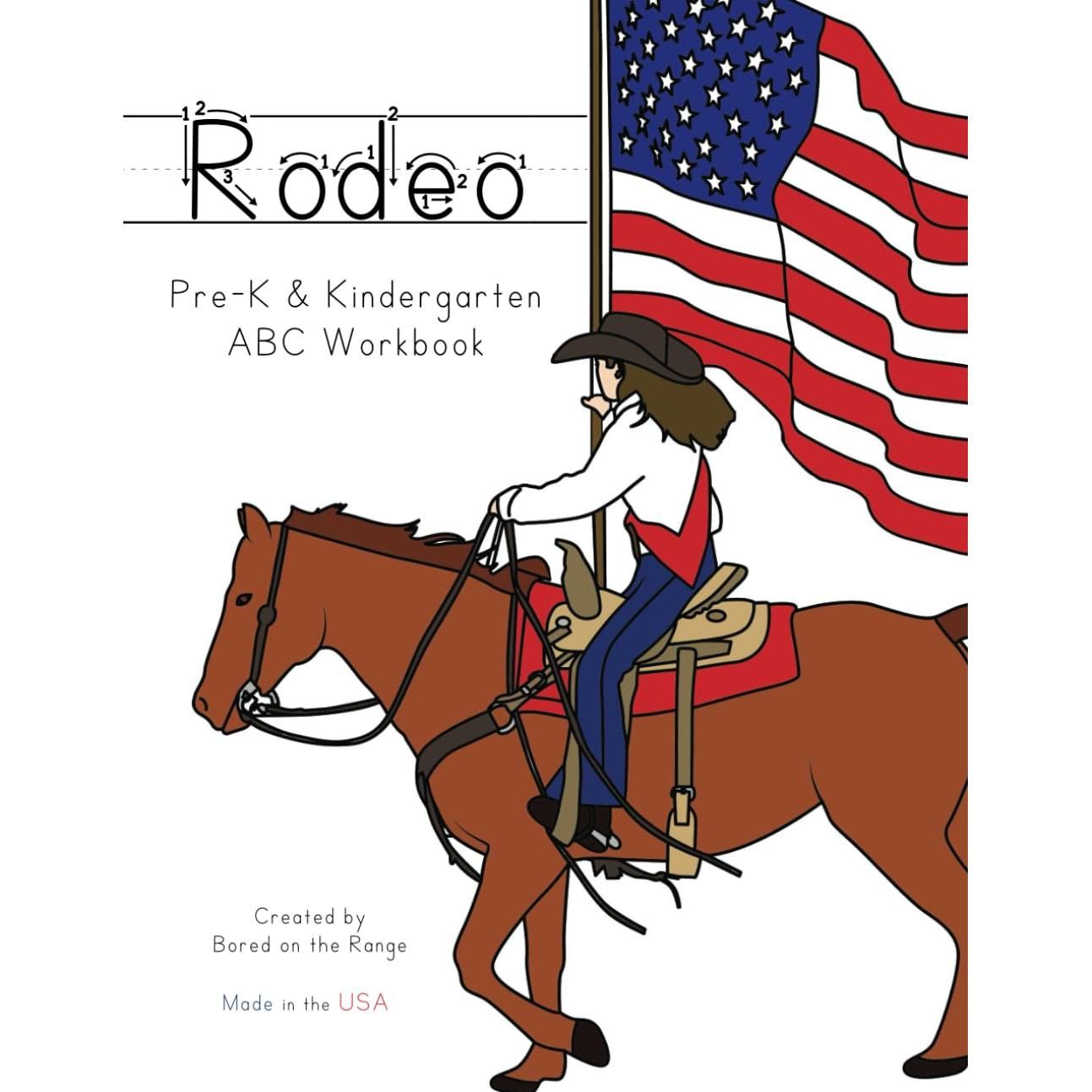 Rodeo: Pre-K &amp; Kindergarden ABC Workbook