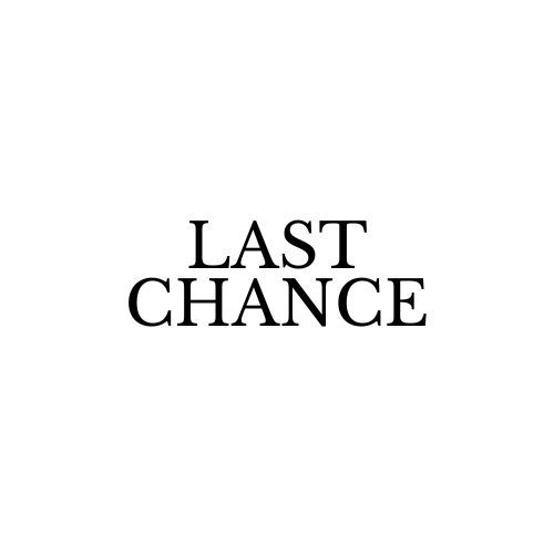 Last Chance