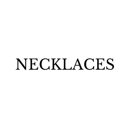 Necklaces