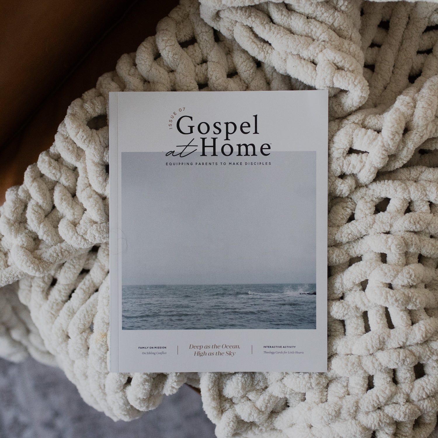 Gospel at Home - Equipping Parents | Issue 7